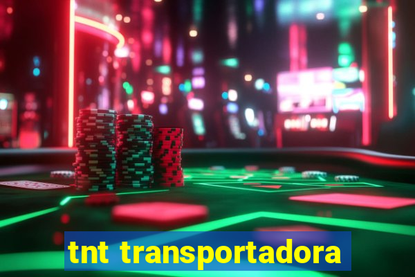 tnt transportadora